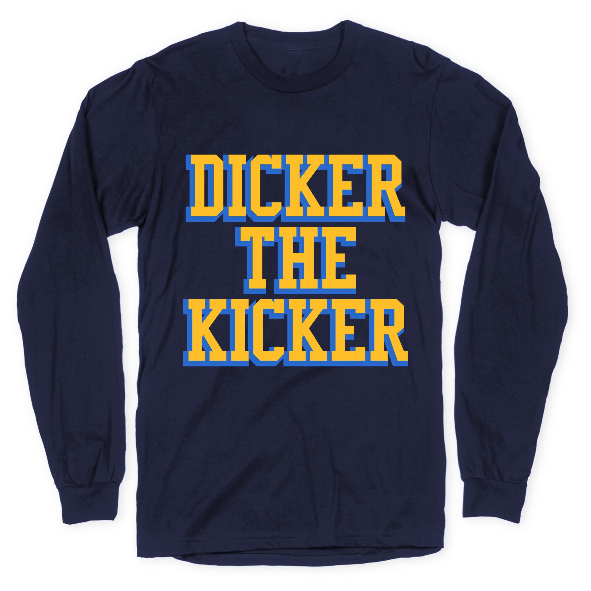 Cameron Dicker the Kicker Longsleeve Tee
